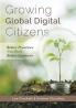 Growing Global Digital Citizens