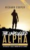 The Unplugged Alpha 2Nd Edition (Versión Española): The No Bullsh*T Guide To Winning With Life & Women (Spanish Edition)