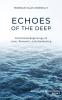 Echoes of the Deep