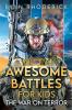 Awesome Battles for Kids