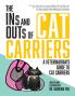 The Ins and Outs of Cat Carriers