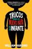 Trucos Para El Nuevo Papá De Un Infante [Tricks For The New Dad Of An Infant]: Estrategias Y Herramientas Para La Disciplina, El Entrenamiento Para Ir Al Baño, Las Rutinas De Sueño Y El Manejo De Las Emociones De Los Ninos Pequenos (Serie New Dad Hacks En Español Nº 3) [Strategies And Tools For Discipline, Potty Training, Sleep Routines And Managing Emotions For Young Children (New Dad Hacks Series In Spanish, Book 3)]