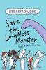 The Lamb Gang Save the Loch Ness Monster