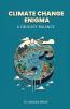 Climate Change Enigma