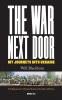 THE WAR NEXT DOOR MY JOURNEYS INTO UKRAINE