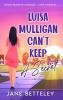 Luisa Mulligan Can't Keep A Secret