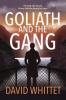 Goliath and the Gang