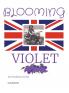 BLOOMING VIOLET