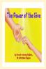 The Power of the Give