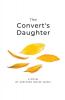 The Convert's Daughter