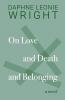 On Love and Death and Belonging