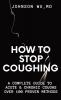 HOW TO STOP COUGHING