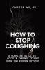 How To Stop Coughing