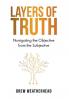 Layers of Truth