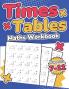 Times Tables Maths Workbook | Kids Ages 7-11 | Multiplication Activity Book | 100 Times Maths Test Drills | Grade 2 3 4 5 and 6 | Year 2 3 4 5 6| KS2 | Large Print | Paperback