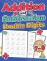 Addition and Subtraction Double Digits | Kids Ages 7-9 | Adding and Subtracting Maths Activity Workbook | 110 Timed Maths Test Drills | Grade 1 2 3 and 4 | Year 2 3 and 4 | KS2 | Large Print