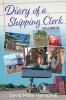Diary of a Shipping Clerk - Volume 2