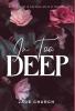 In Too Deep