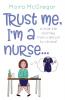 Trust Me I'm a Nurse...