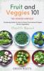 Fruit & Veggies 101 - The Winter Harvest