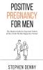 Positive Pregnancy For Men