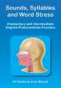 Sounds Syllables and Word Stress