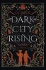 Dark City Rising