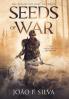 Seeds of War (The Smokesmiths Book One)