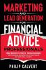 Marketing and Lead Generation for Financial Advice Professionals