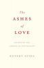The Ashes of Love