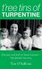 T'ree Tins of Turpentine