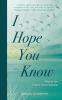 I Hope You Know