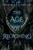 The Age of Reckoning