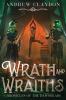 Wrath and Wraiths