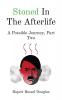Stoned In The Afterlife