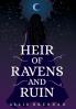 Heir of Ravens and Ruin