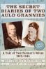 THE SECRET DIARIES OF TWO AULD GRANNIES