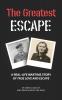 The Greatest Escape