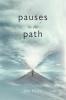 Pauses on the Path