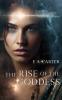 The Rise of the Goddess