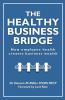 The Healthy Business Bridge
