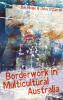 Borderwork in Multicultural Australia