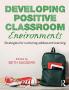 Developing Positive Classroom Environments