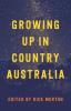 Growing Up in Country Australia