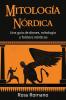 Mitología Nórdica: Una Guía De Dioses, Mitología Y Folclore Nórdicos (Spanish Edition)