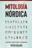 Mitología Nórdica: Una Guía Sobre La Historia, Los Dioses Y La Mitología Nórdica (Spanish Edition)