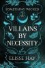 Villains by Necessity
