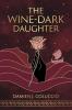 The Wine-Dark Daughter