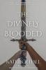 The Divinely Blooded