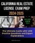 California Real Estate License Exam Prep 2024-2025